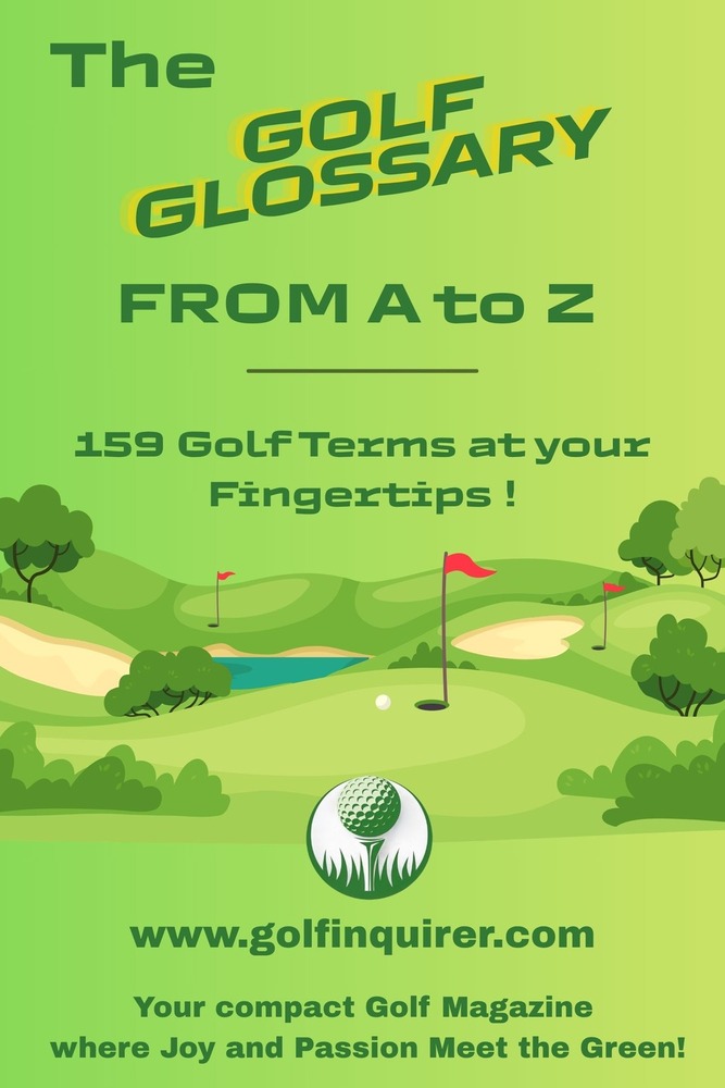 The Golf glossary from A to z by golfinquirer.com