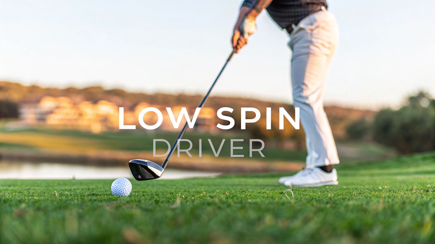 10 Ways a Low Spin Driver Enhances Your Tee Shots